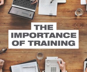 The Importance of Training