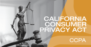 California Consumer Protection Act (CCPA)