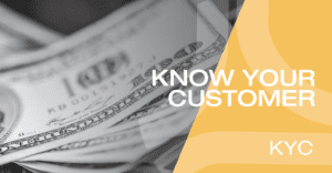 Know Your Customer (KYC)